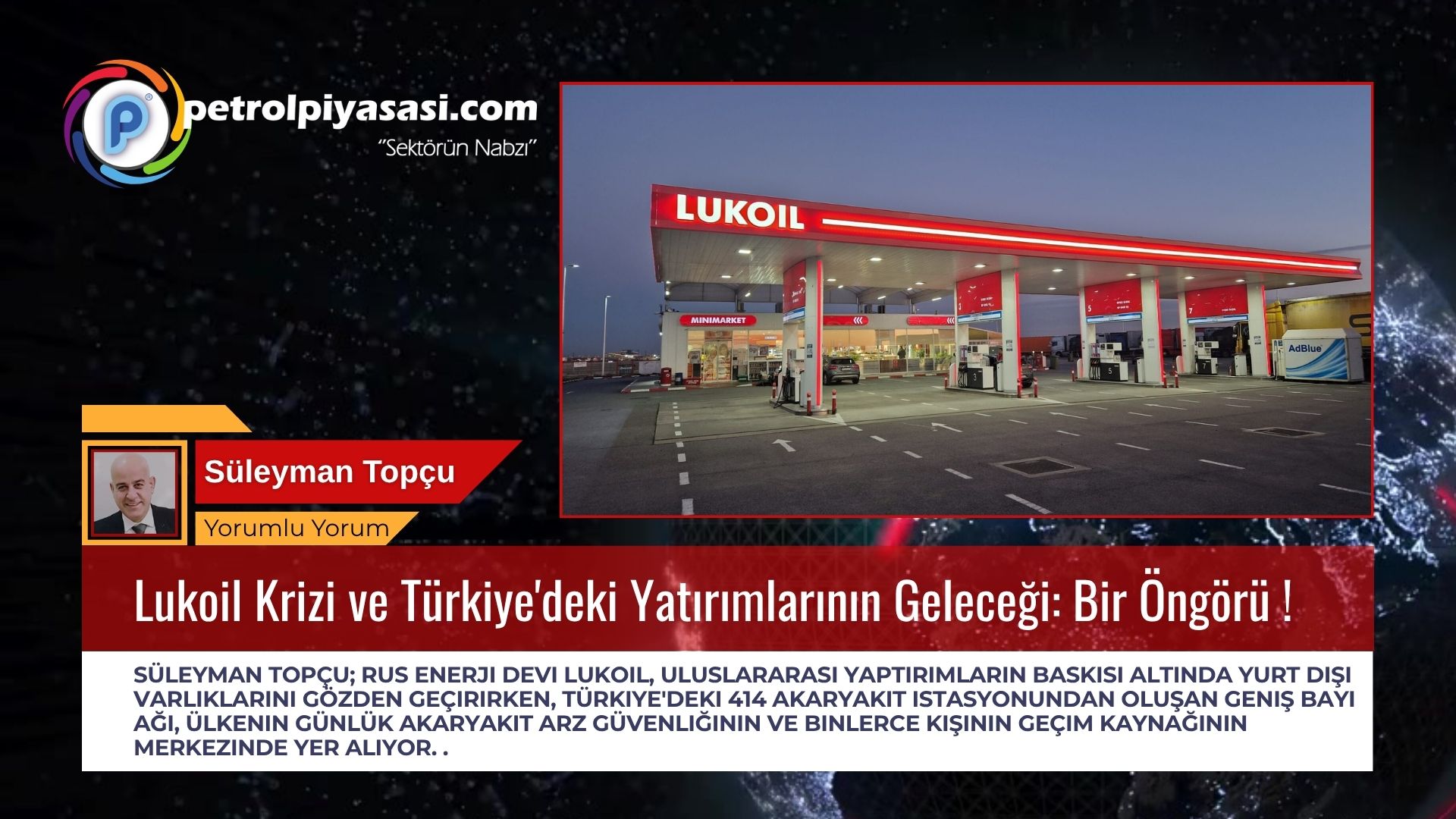 Lukoil Krizi ve Türkiye’deki Yatırımlarının Geleceği: Bir Öngörü !