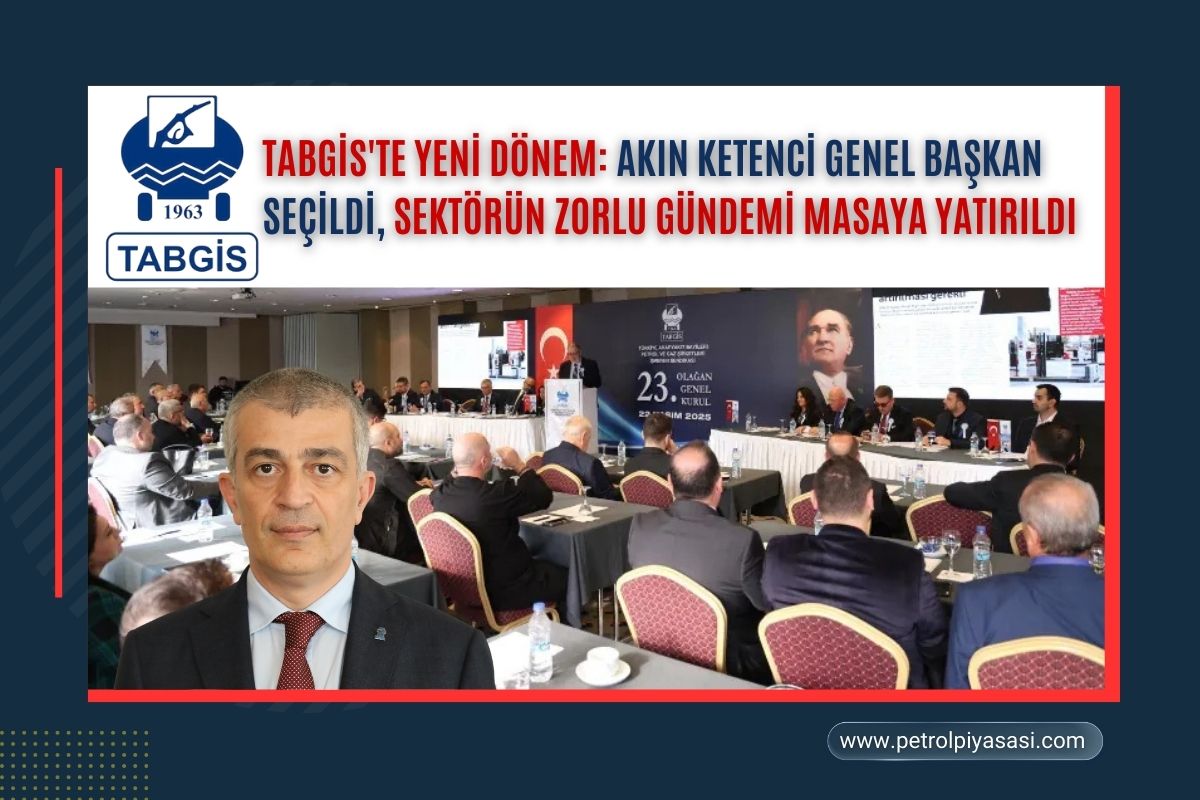 TABGİS’te Yeni Dönem: Akın Ketenci Genel Başkan Seçildi, Sektörün Zorlu Gündemi Masaya Yatırıldı !
