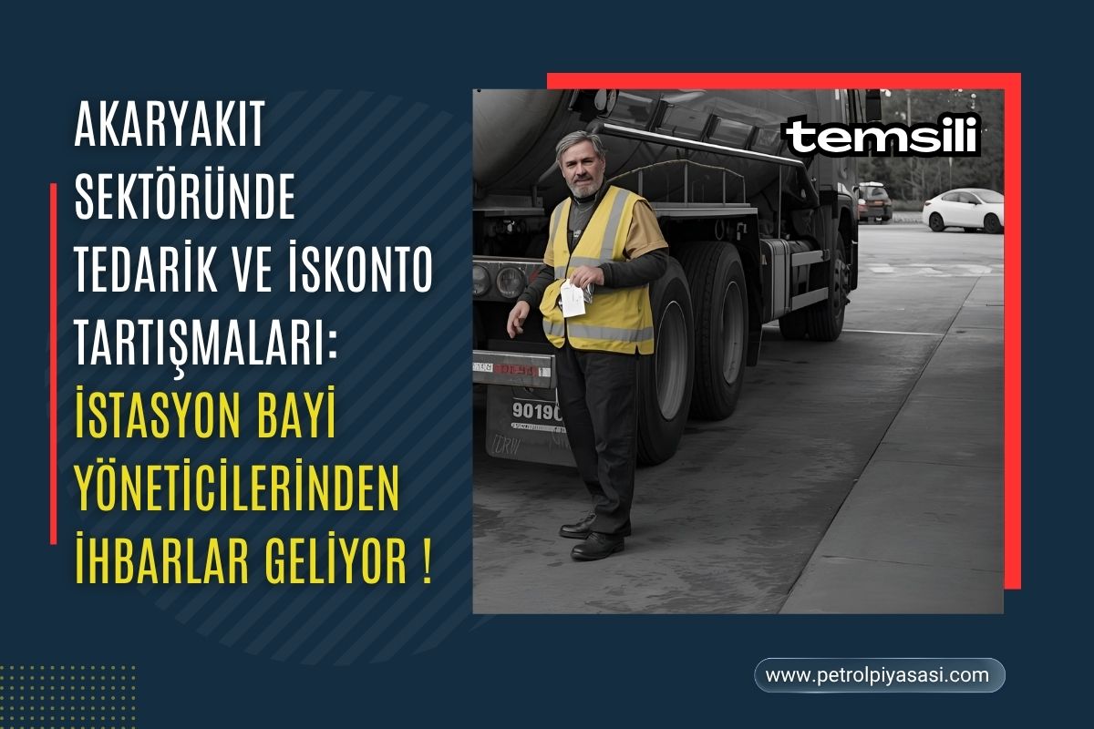 Akaryakıt Sektöründe Tedarik ve İskonto Tartışmaları: İstasyon Bayi Yöneticilerinden ihbarlar Geliyor !