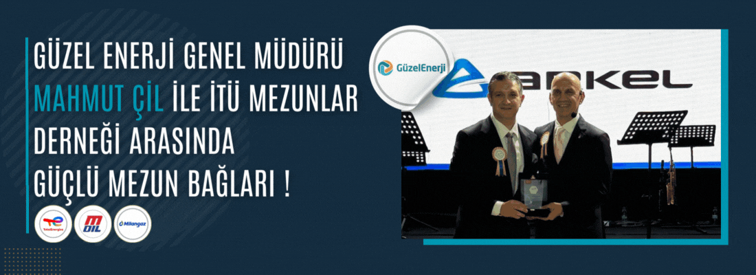Güzel Enerji Genel Müdürü Mahmut Çil ile İTÜ Mezunlar Derneği Arasında Güçlü Mezun Bağları !