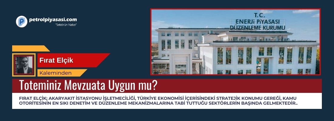 Toteminiz Mevzuata Uygun mu?