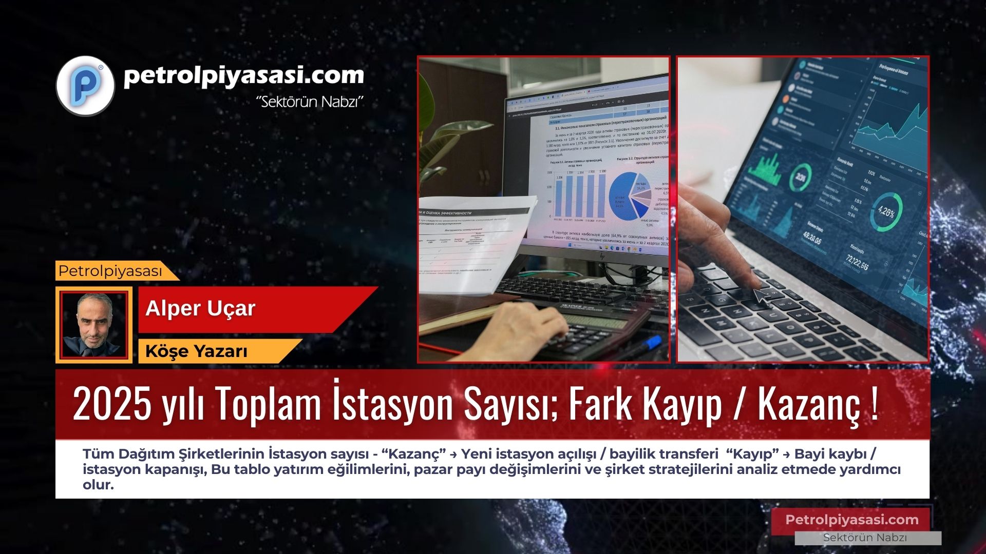 Tüm Dağıtım Şirketlerinin 2025 yılı Toplam İstasyon Sayısı; Fark Kayıp / Kazanç !