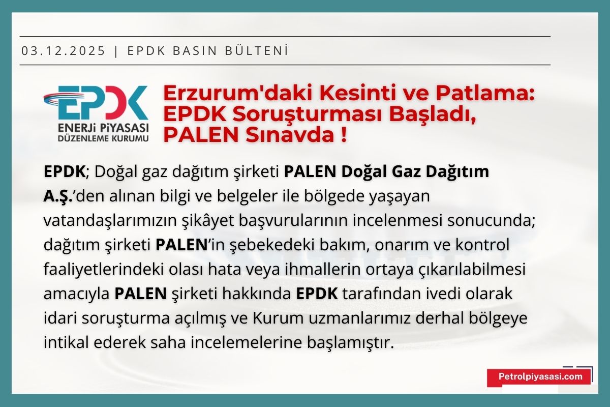 Erzurum’daki Kesinti ve Patlama: EPDK Soruşturması Başladı, PALEN Sınavda !