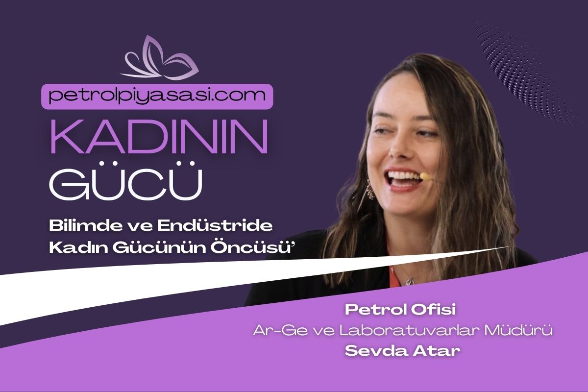 Sevda Atar: Bilimde ve Endüstride Kadın Gücünün Öncüsü !