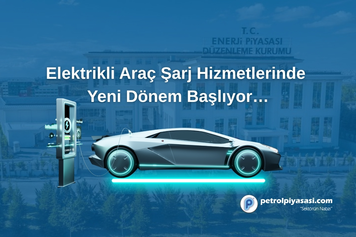 Elektrikli Araç Şarj Hizmetlerinde Yeni Dönem Başlıyor..!