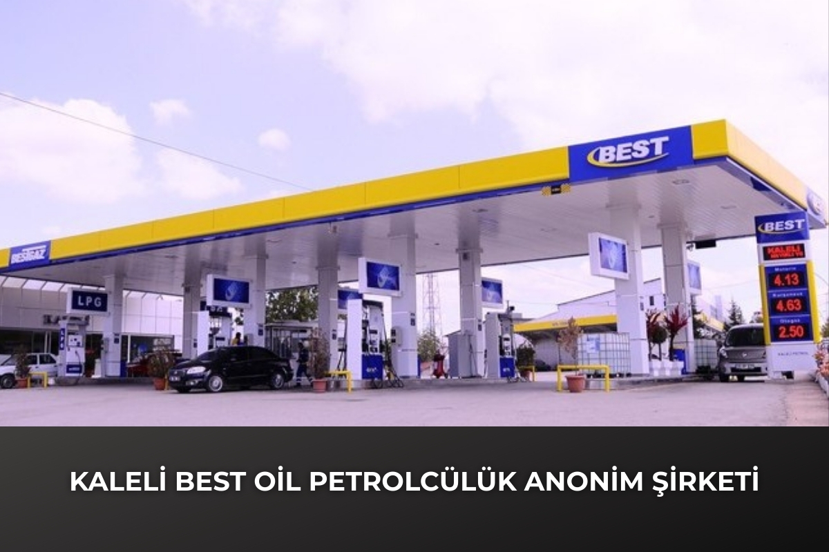 KALELİ BEST OİL PETROLCÜLÜK TİCARET ANONİM ŞİRKETİ Lisanslı Tüm Bayileri