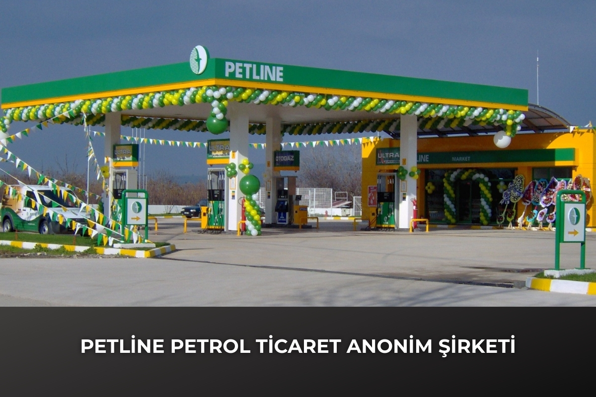 PETLİNE PETROL ÜRÜNLERİ TİCARET ANONİM ŞİRKETİ Lisanslı Tüm Bayileri