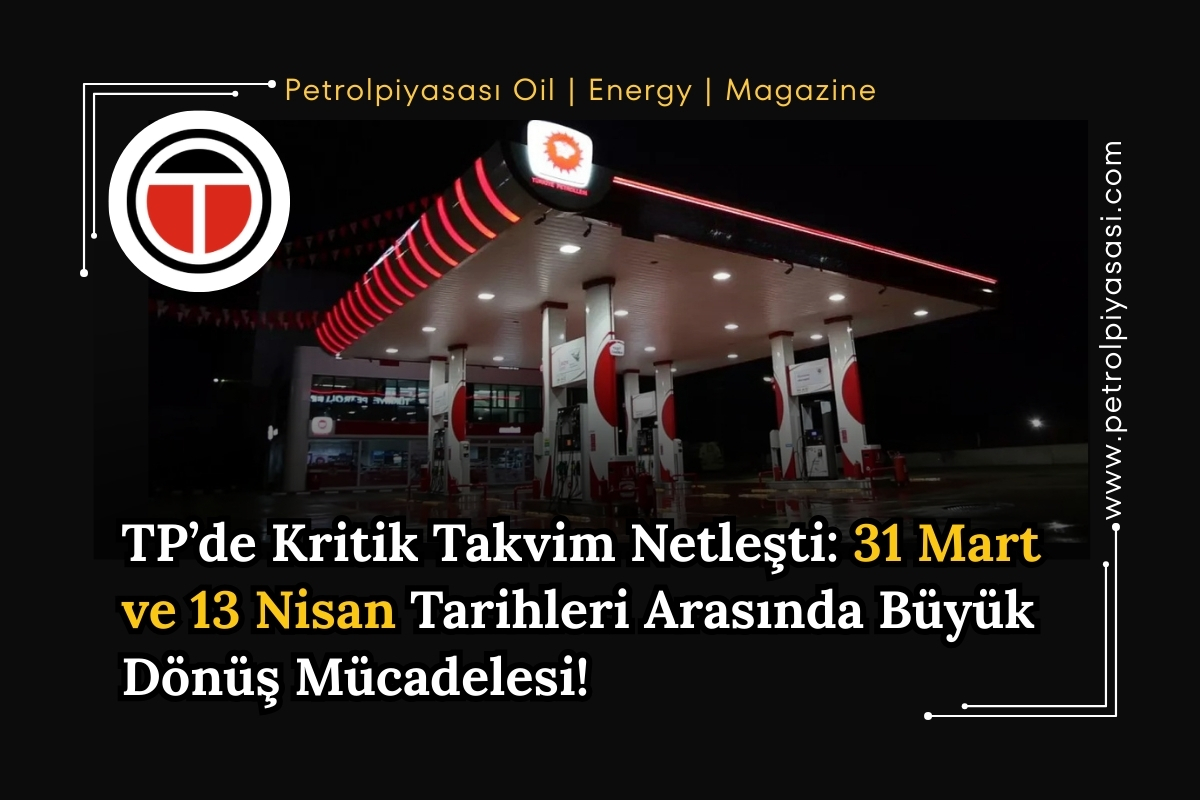 TP’de Kritik Takvim Netleşti: 31 Mart ve 13 Nisan Tarihleri Arasında Büyük Dönüş Mücadelesi!