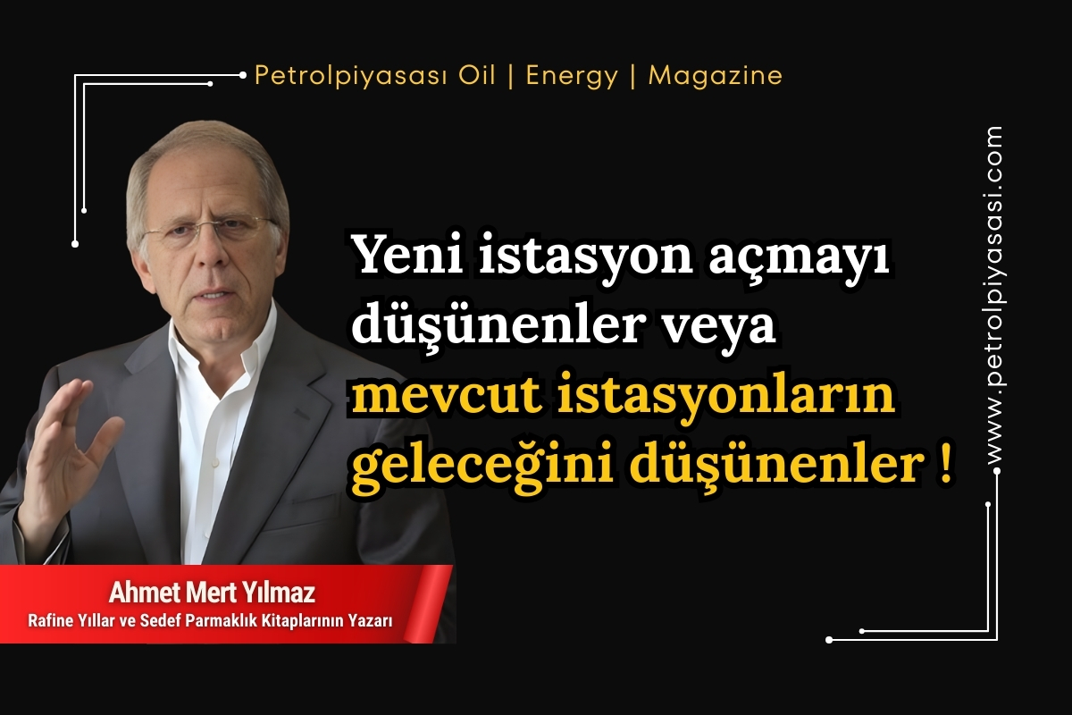 Yeni istasyon açmayı düşünenler veya mevcut istasyonların geleceğini düşünenler !