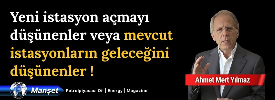 Yeni istasyon açmayı düşünenler veya mevcut istasyonların geleceğini düşünenler !
