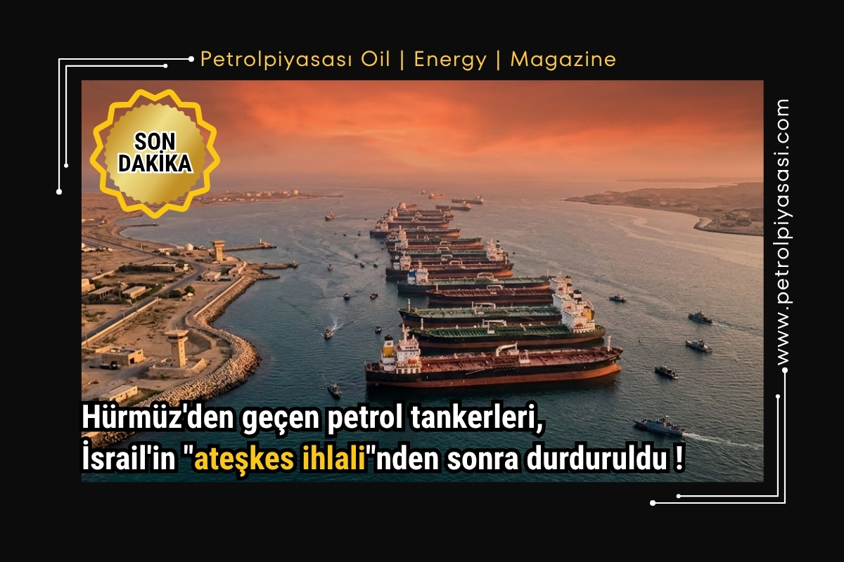 SON DAKİKA: Hürmüz Boğazı’nda Tanker Trafiği Tamamen Durdu!