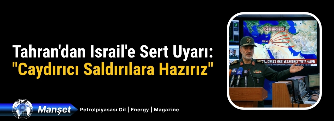 Tahran’dan Israil’e Sert Uyarı!