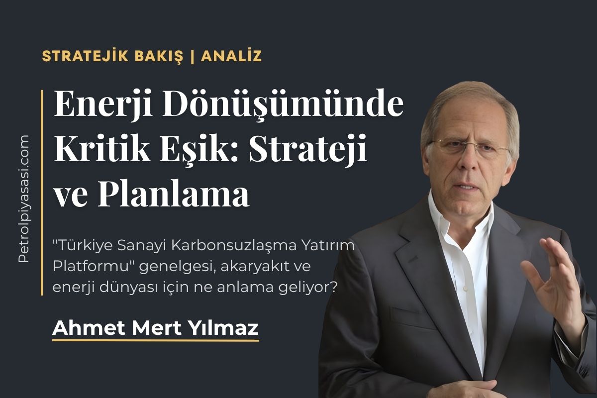 Enerji Dönüşümünde Kritik Eşik: Strateji ve Planlama!