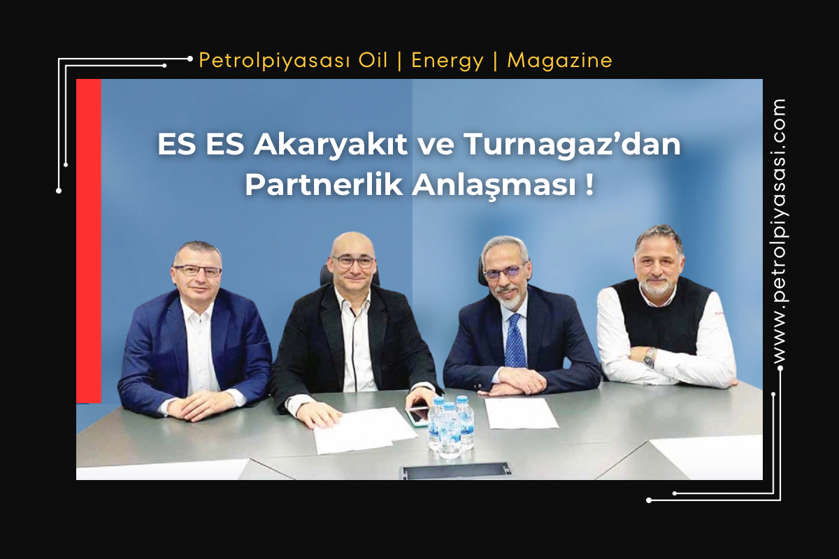 ES ES Akaryakıt ve Turnagaz’dan Partnerlik Anlaşması !