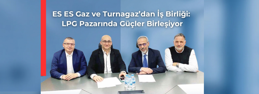 ES ES Akaryakıt ve Turnagaz’dan Partnerlik Anlaşması !