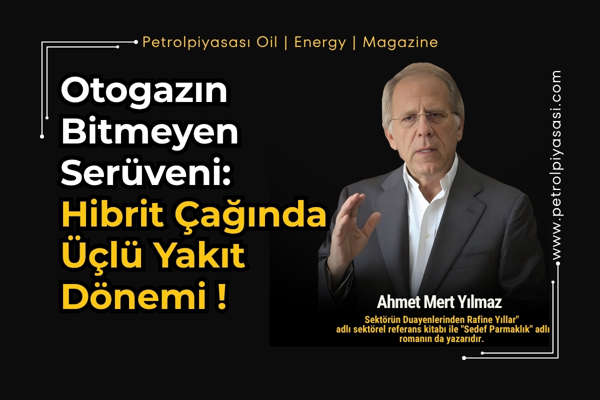 Otogazın Bitmeyen Serüveni: Hibrit Çağında Üçlü Yakıt Dönemi !