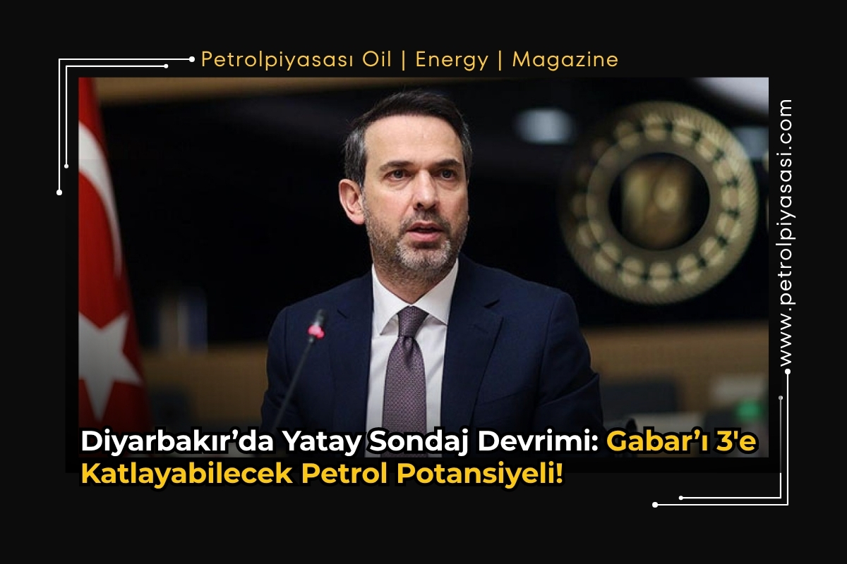 Diyarbakır’da Yatay Sondaj Devrimi: Gabar’ı 3’e Katlayabilecek Petrol Potansiyeli!