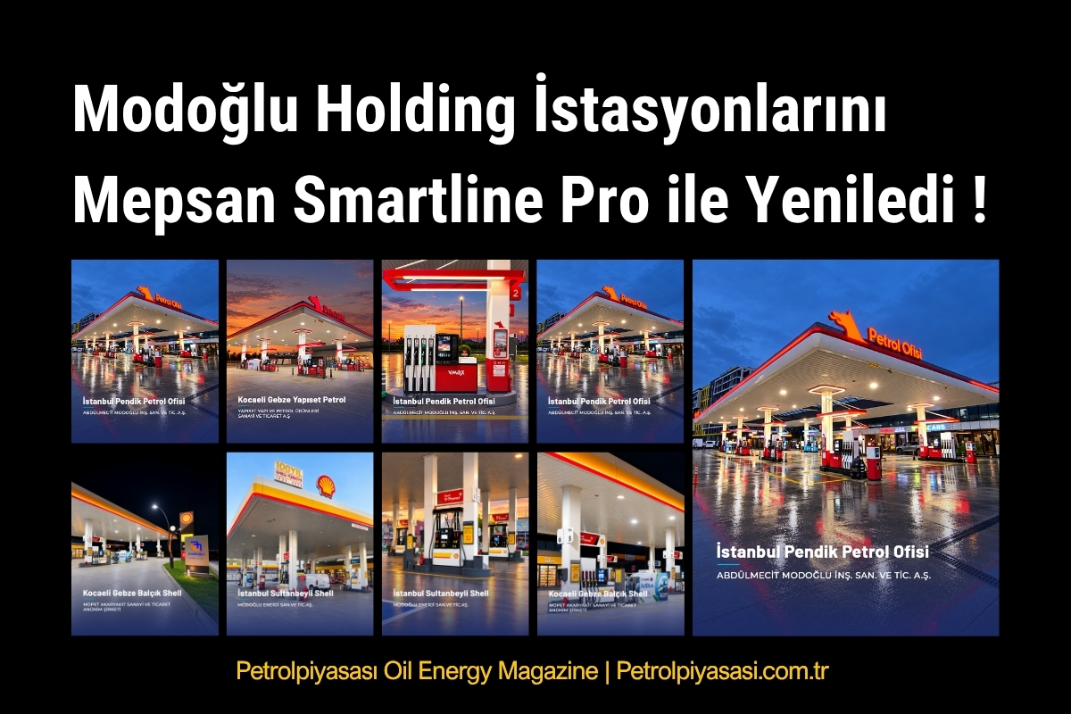 Modoğlu Holding İstasyonlarını Mepsan Smartline Pro ile Yeniledi !